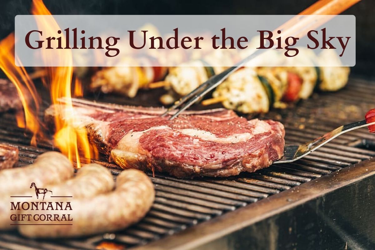 Grilling Under the Big Sky