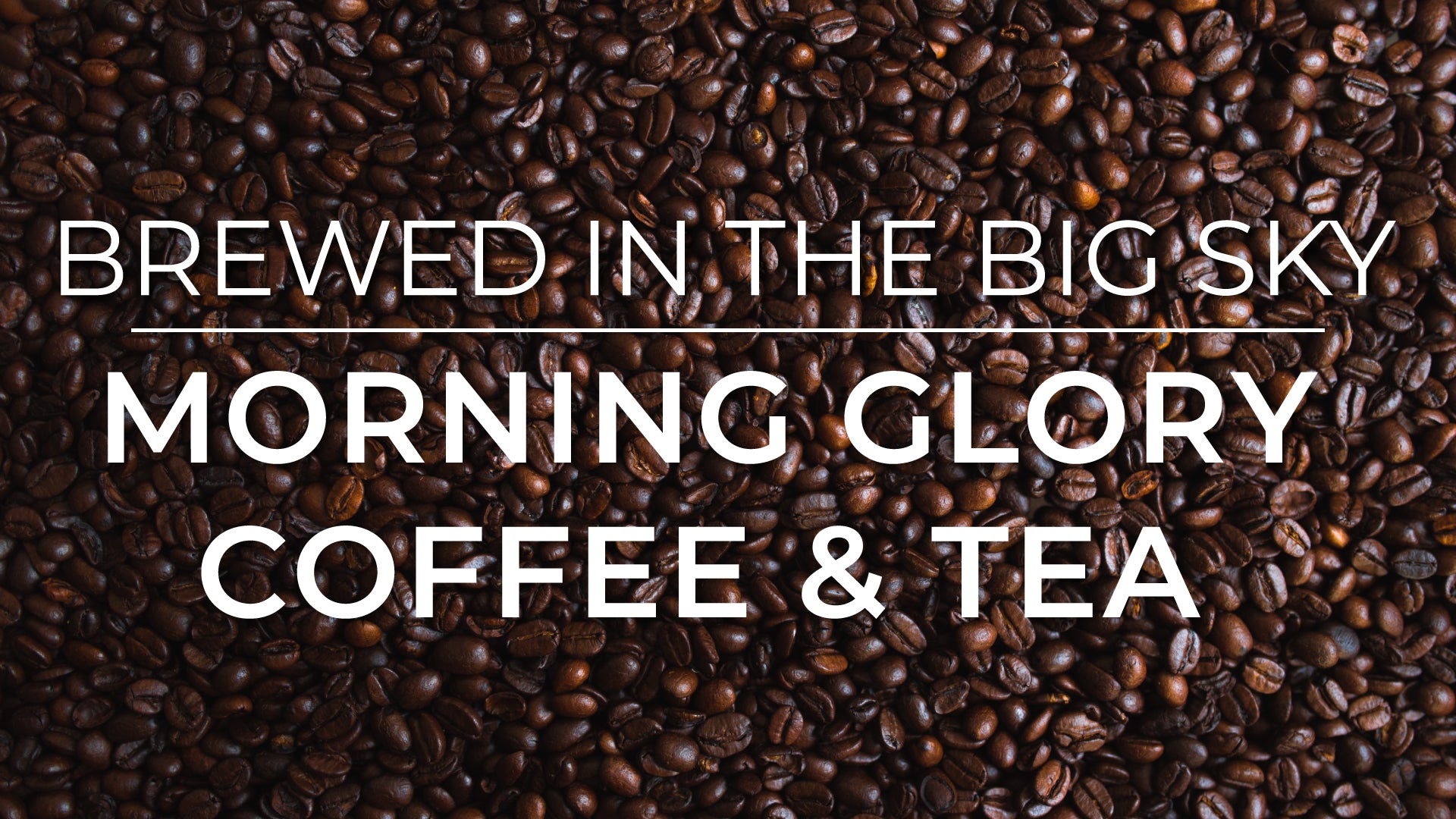 Morning Glory Coffee & Tea sold at Montana Gift Corral