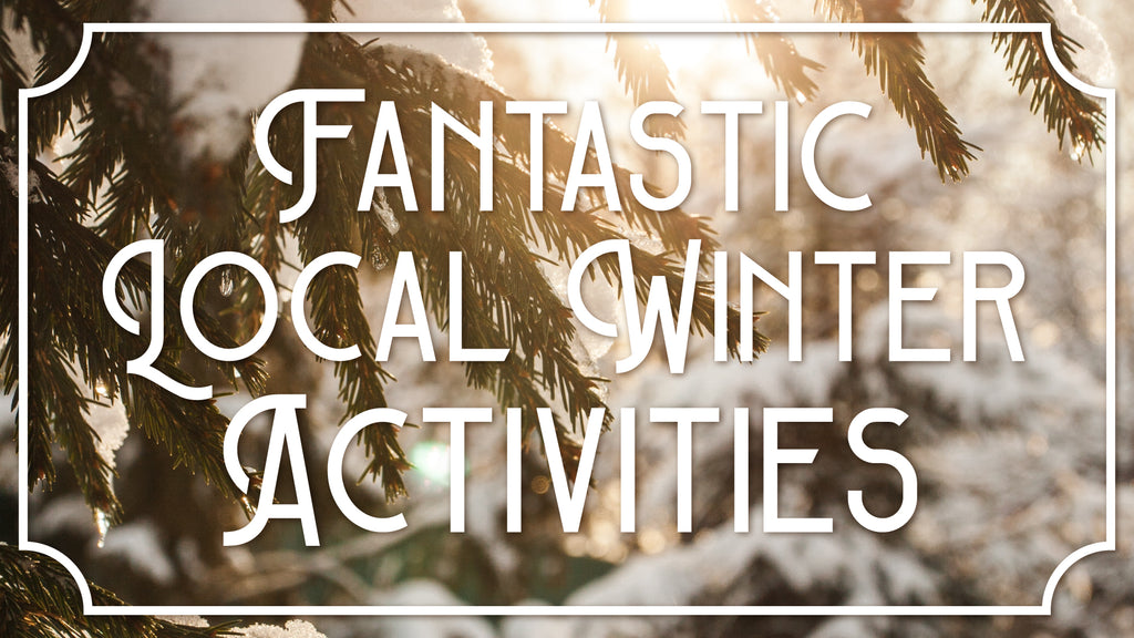 6 Fantastic Local Winter Activities by Montana Gift Corral