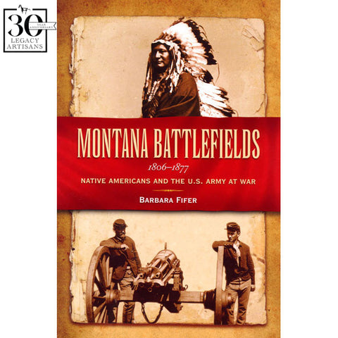 Montana Battlefields by Barbara Fifer