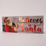 Believe in Santa Sign
