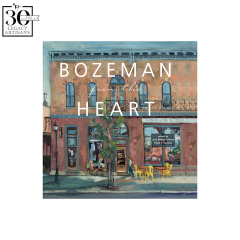 Bozeman From the Heart Book