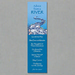 Advice from a River Bookmark by Your True Nature