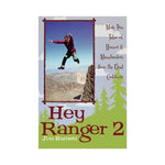 Hey Ranger: Tales of Humor by Jim Burnett