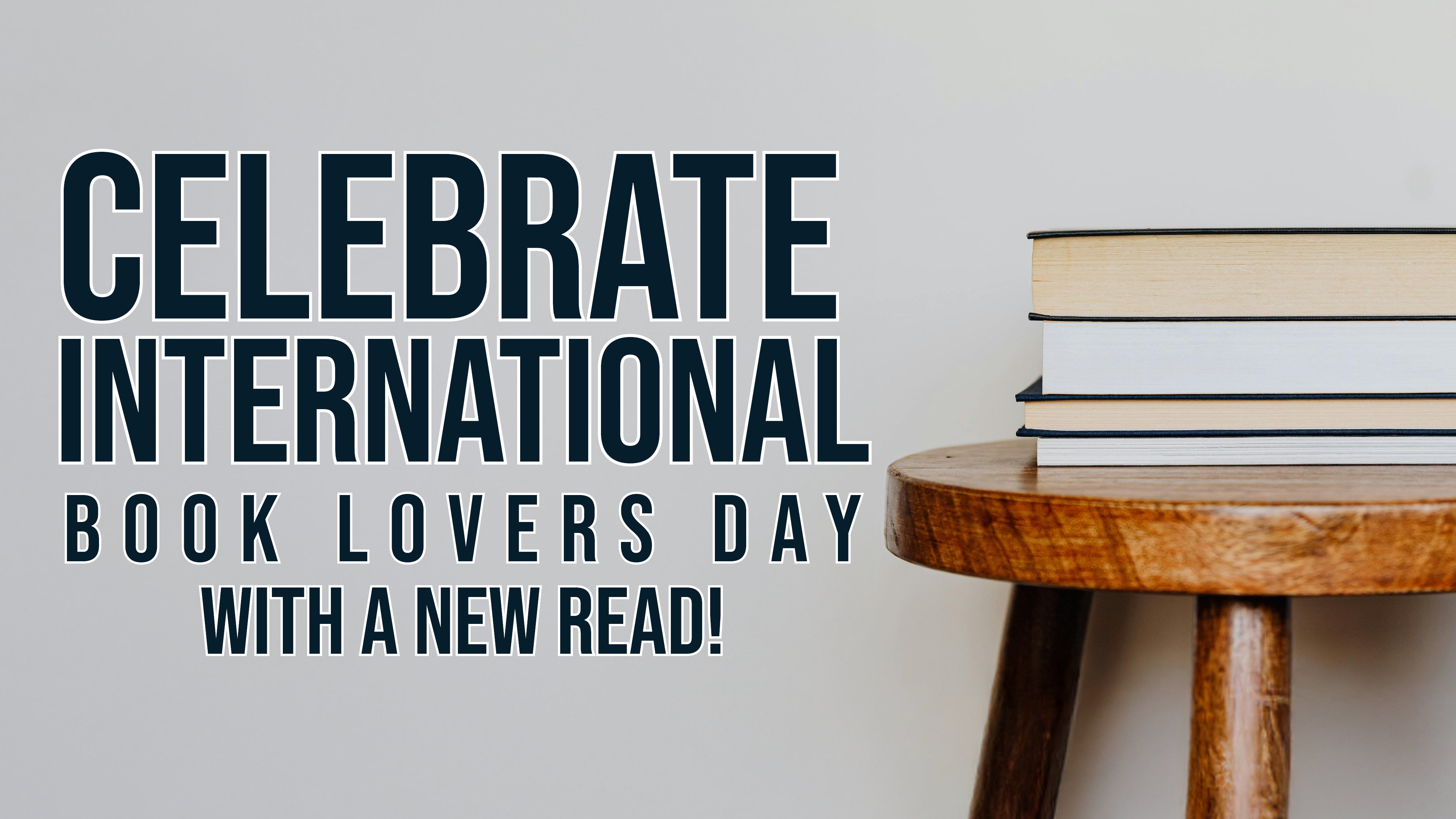Celebrate National Book Lovers Day with a New Read