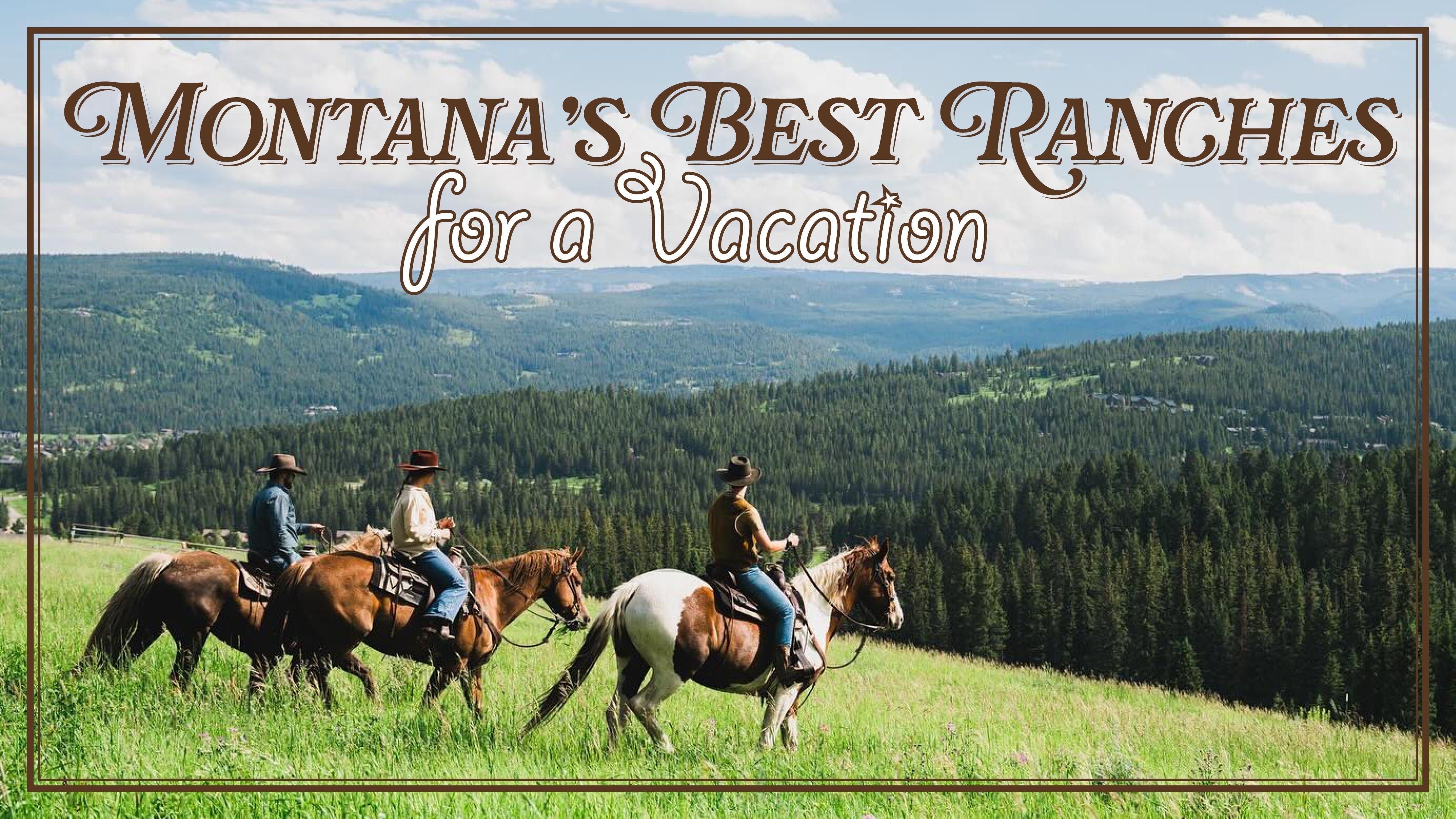 Montana's Best Ranches for a Vacation