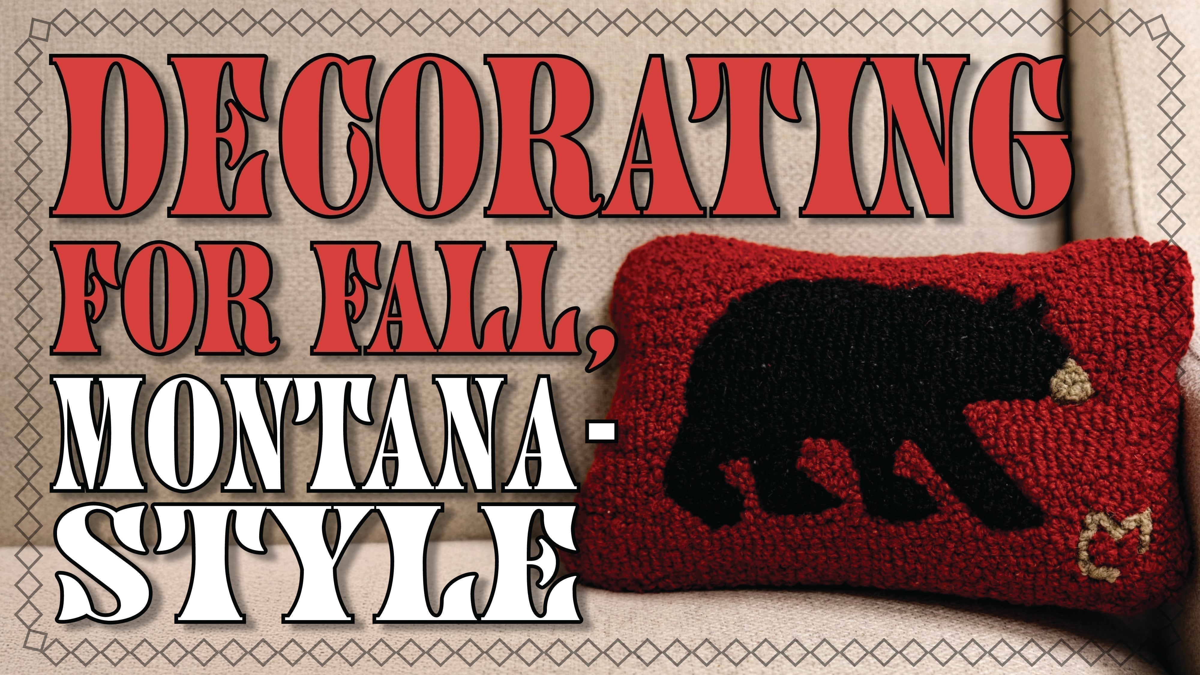 Decorating for Fall, Montana-Style