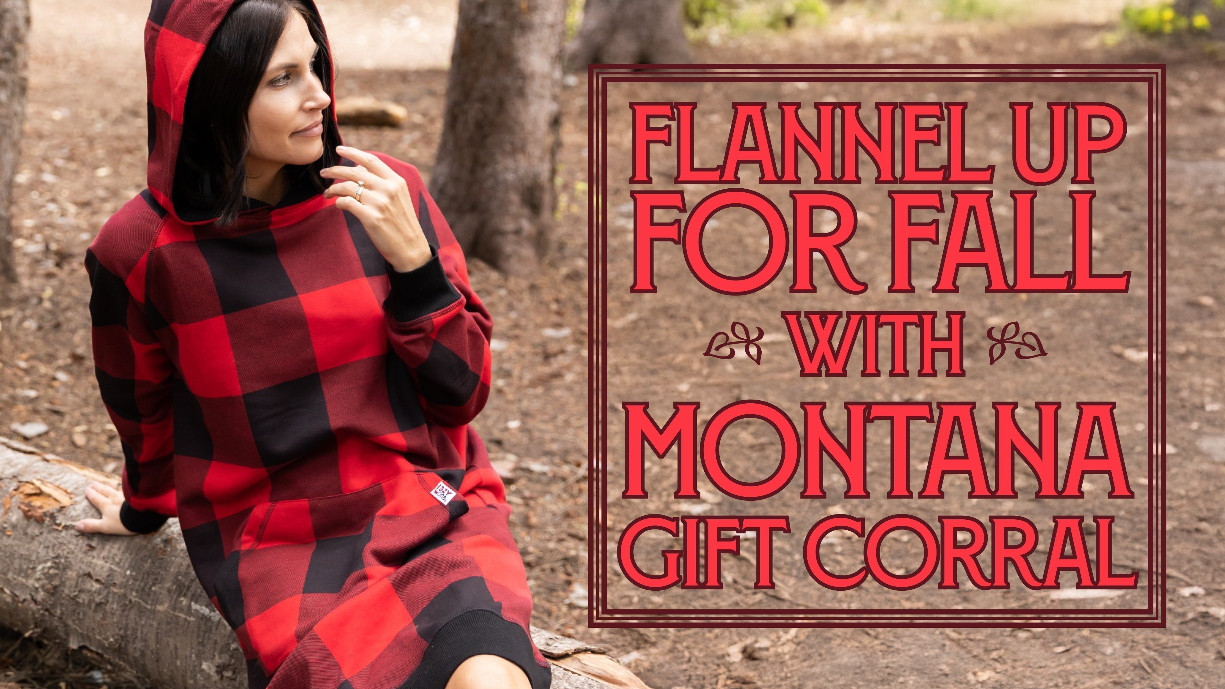 Flannel Up for Fall with Montana Gift Corral