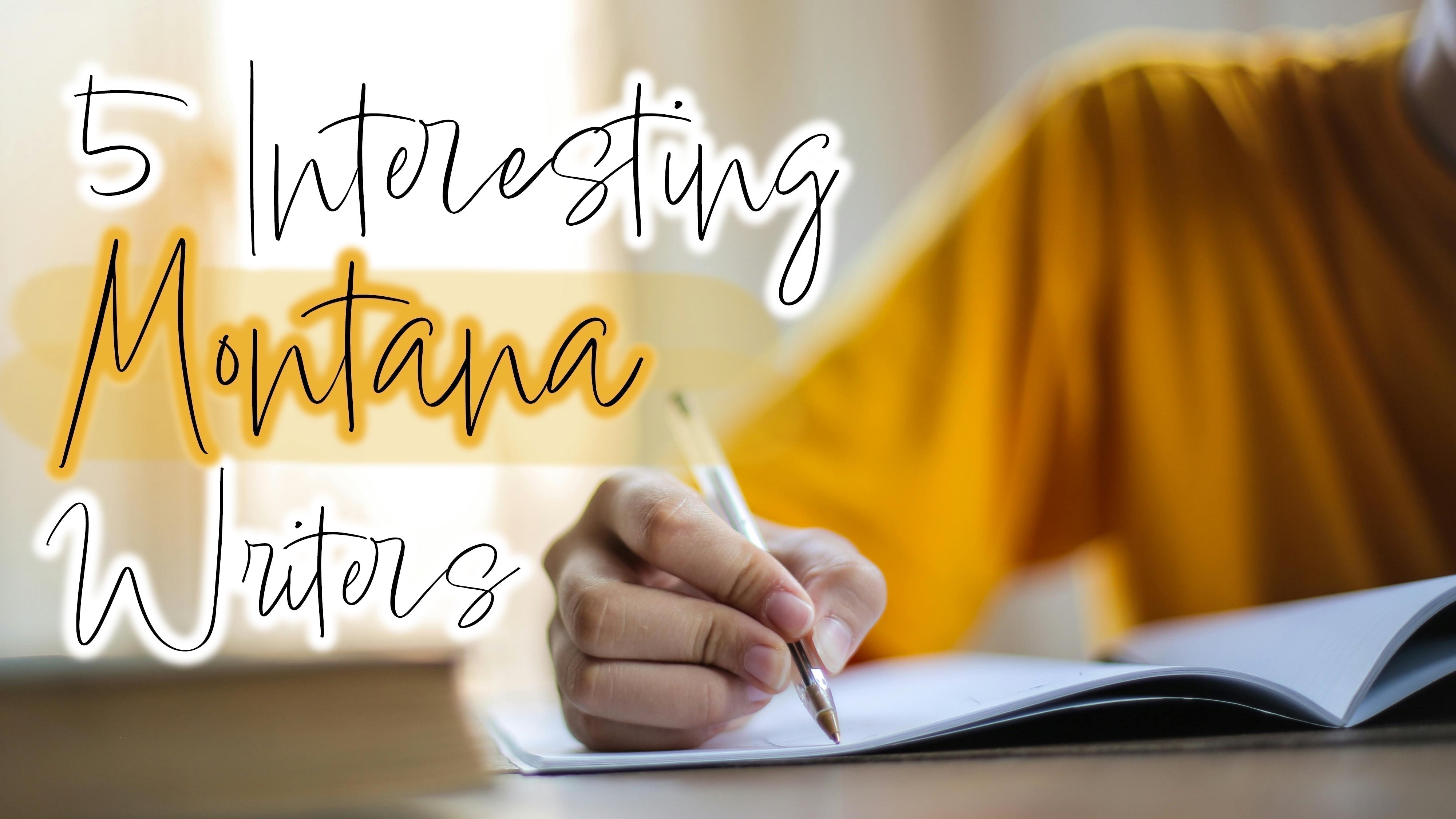 5 Interesting Montana Writers