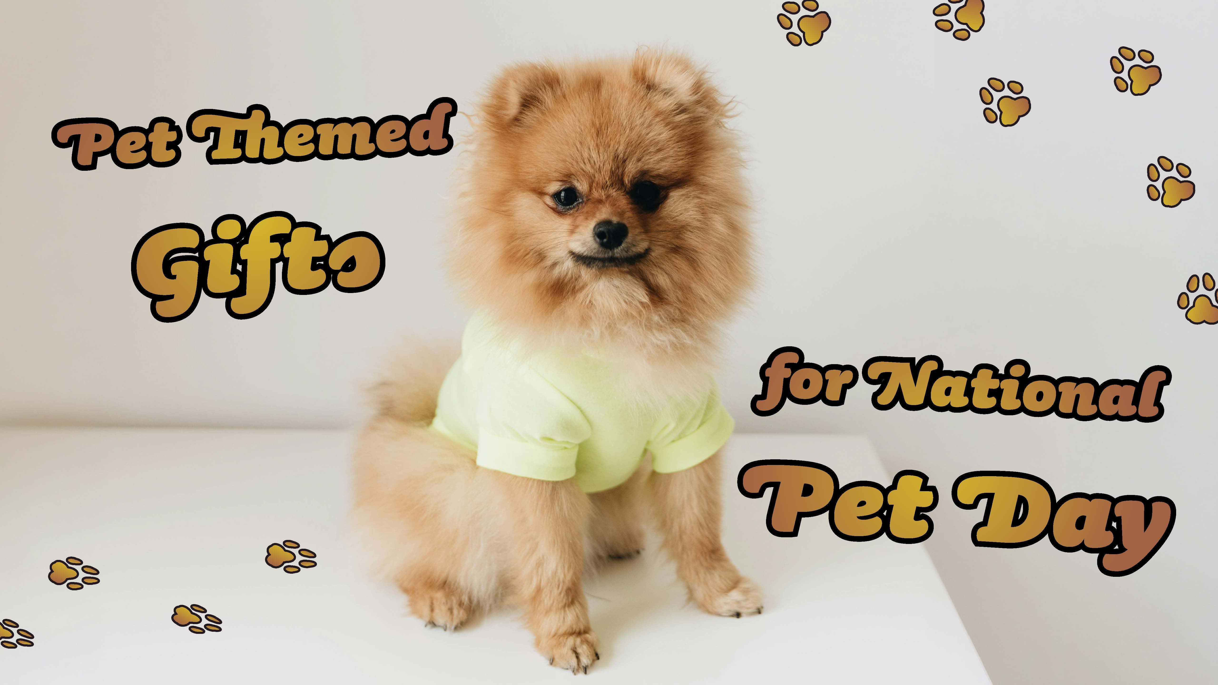 Pet Themed Gifts for National Pet Day
