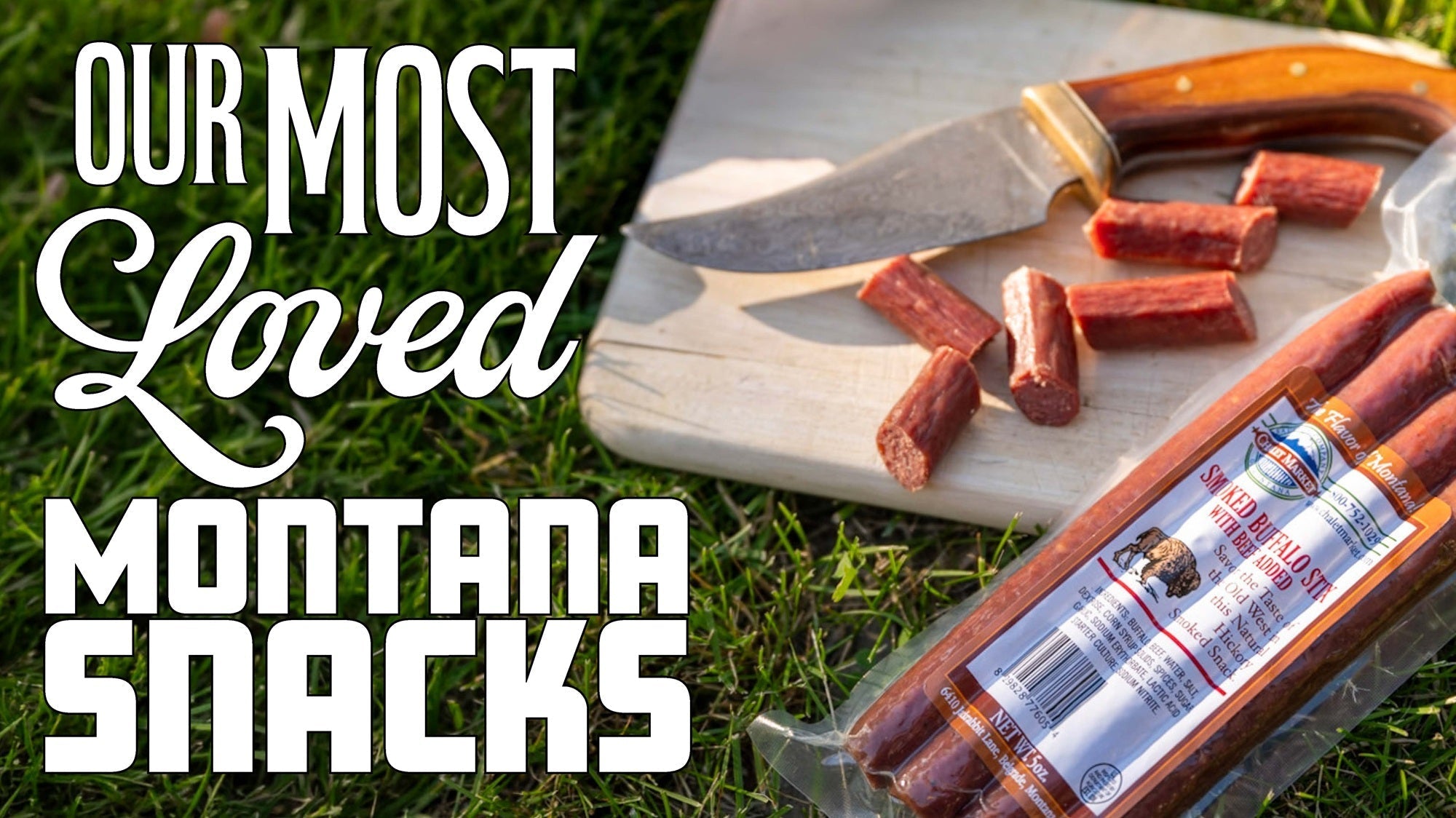 Our Most Loved Montana Snacks