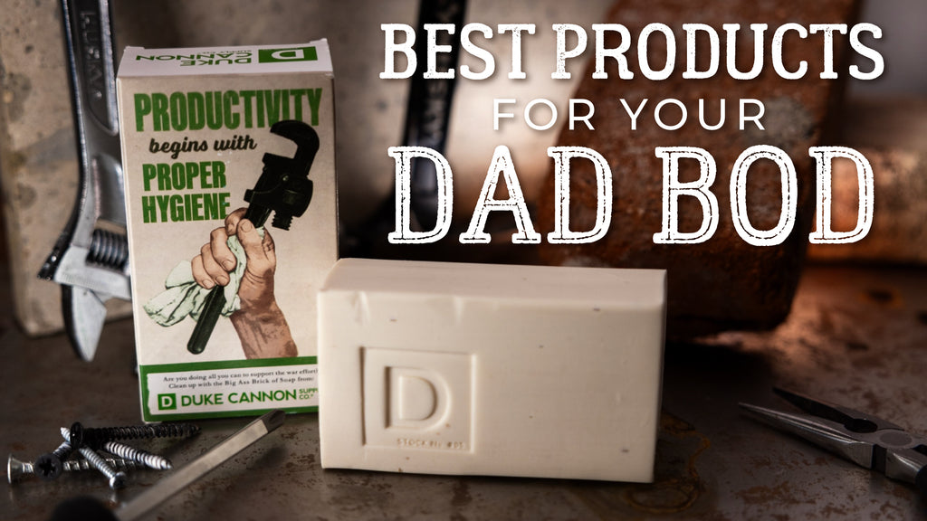 Body Products for Dad