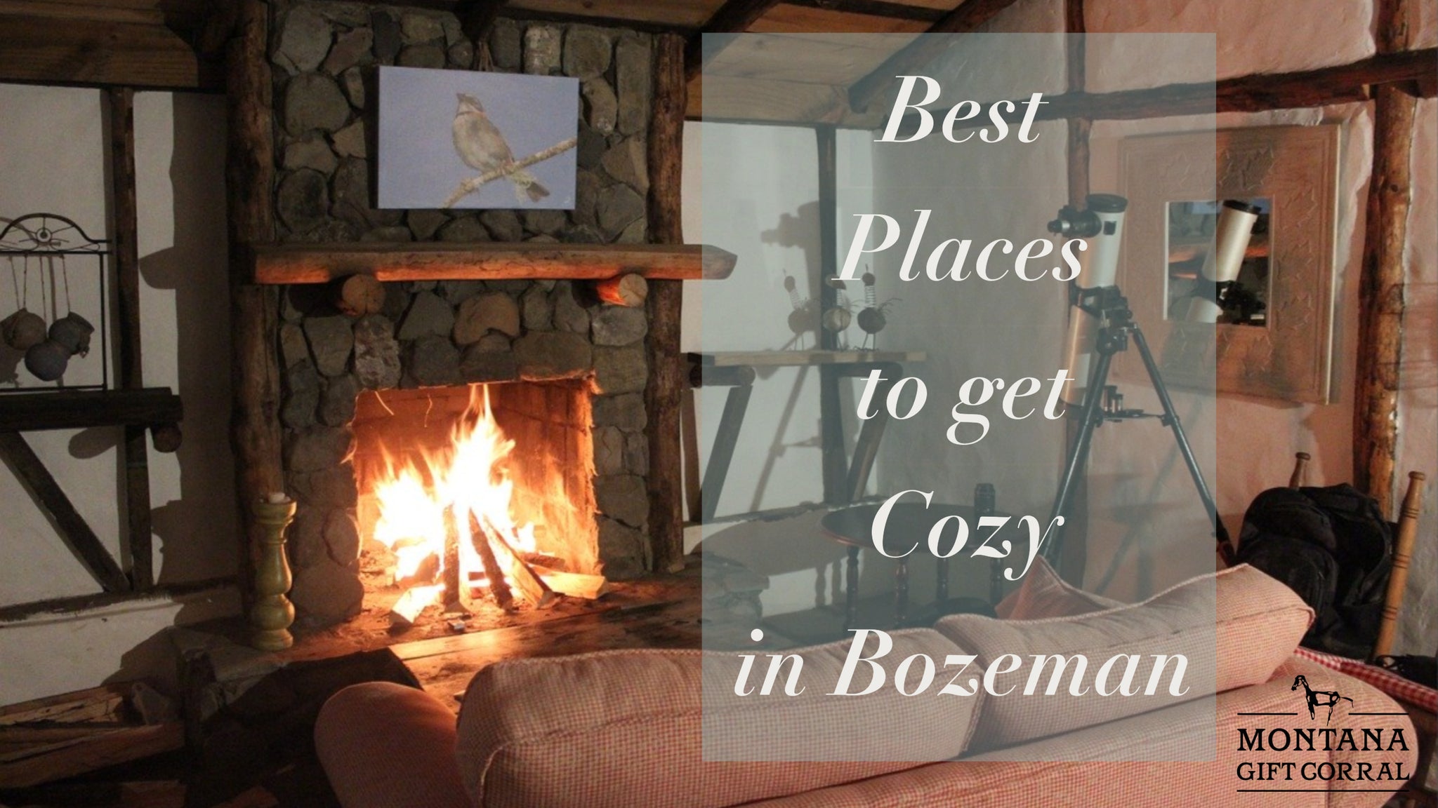 Best Places to get Cozy in Bozeman