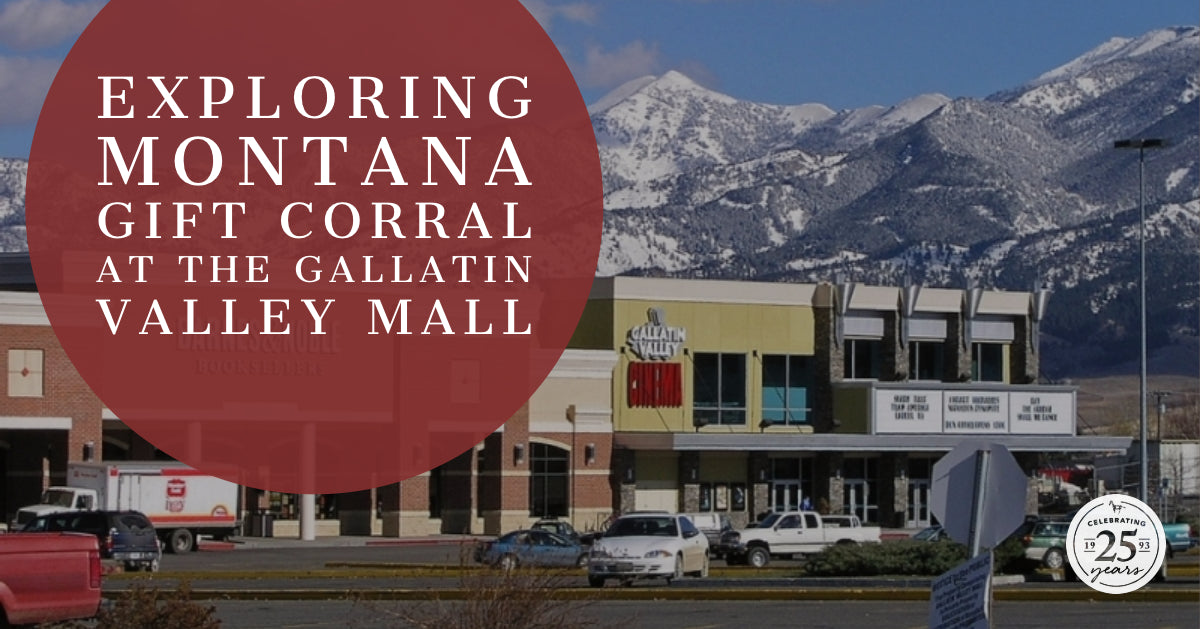 Exploring Montana Gift Corral at the Gallatin Valley Mall Store