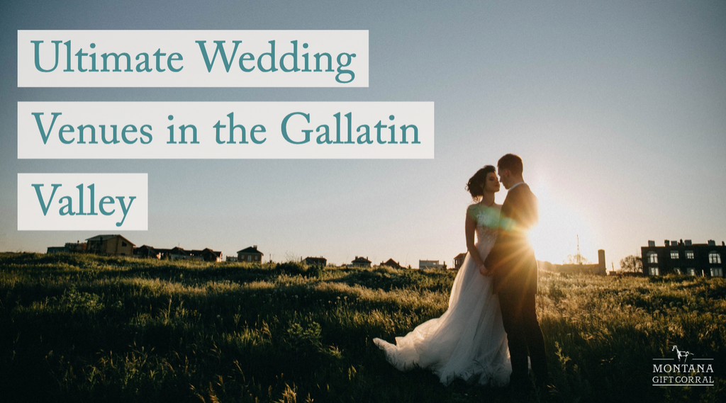 Ultimate Wedding Venues in the Gallatin Valley