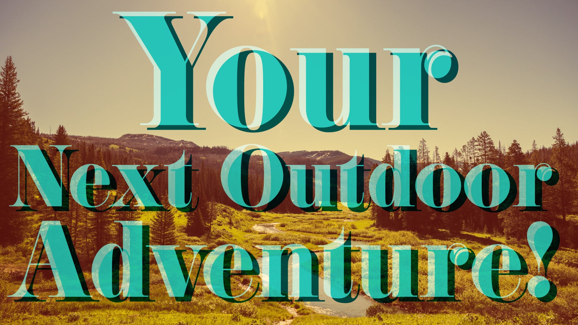 Your Next Outdoor Adventure in Yellowstone National Park!