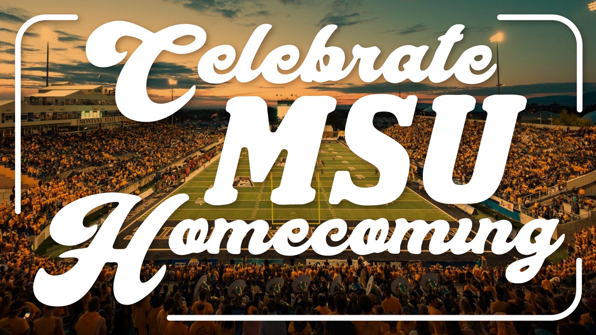 Celebrate Montana State University Homecoming!