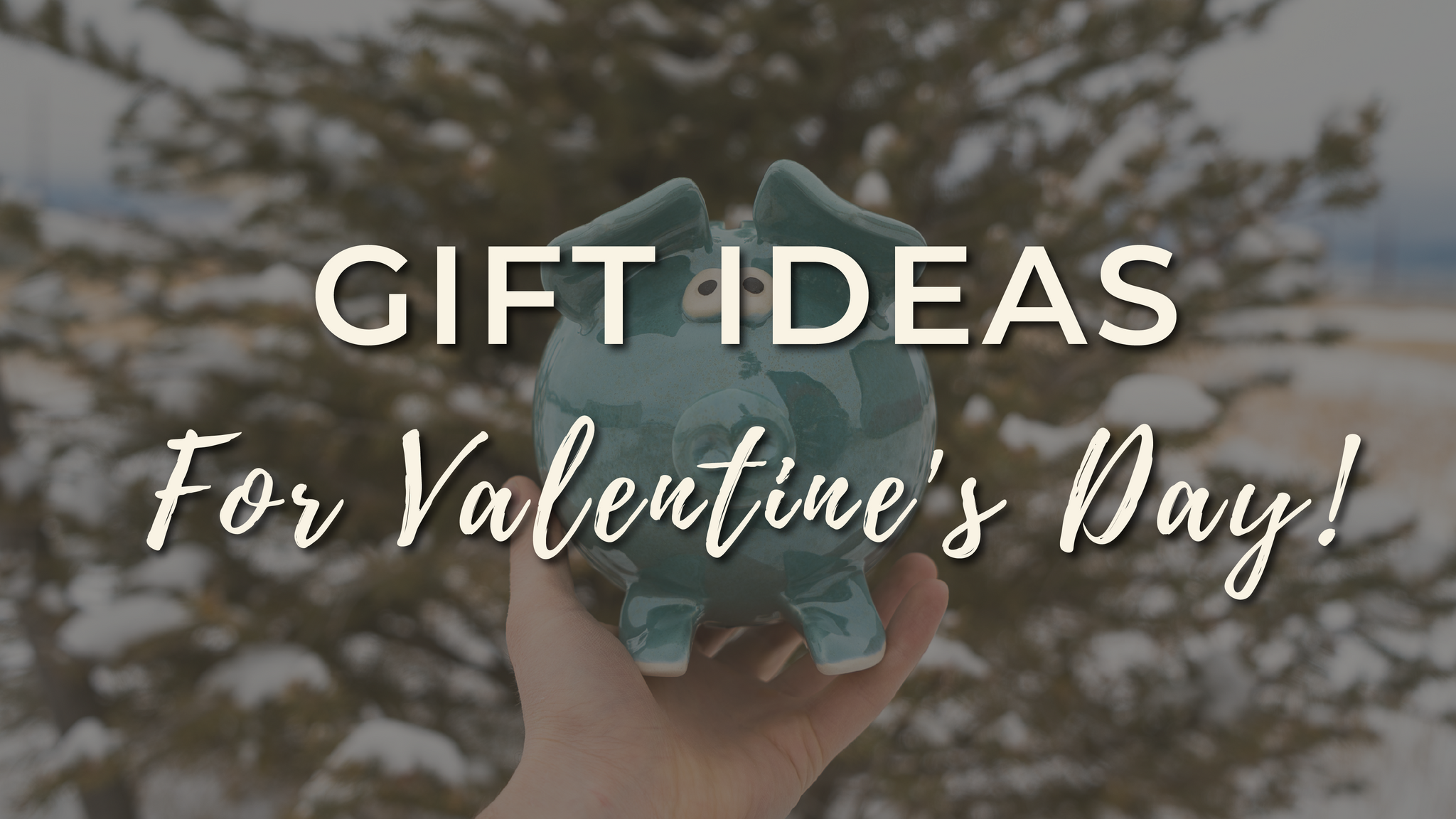 Montana Gift Ideas for Valentine's Day 2021