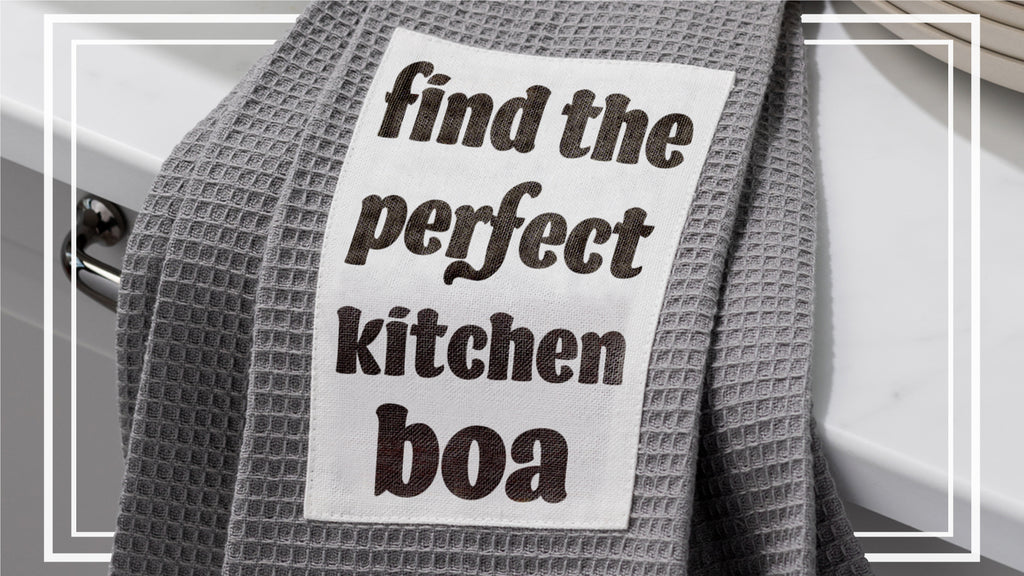 Find the Perfect Kitchen Boa for any Occasion
