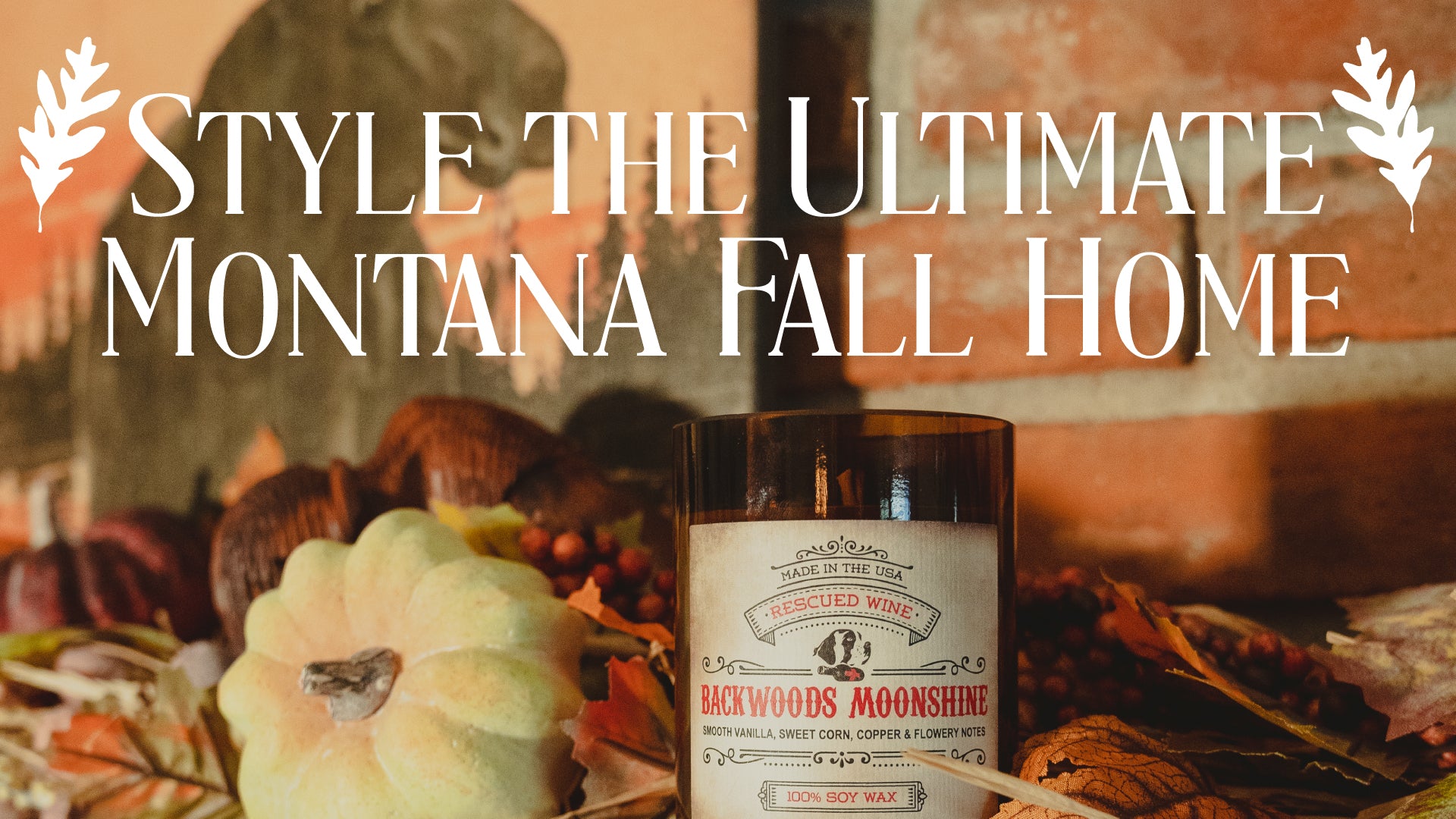 Style the Ultimate Montana Fall Home