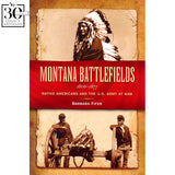 Montana Battlefields by Barbara Fifer