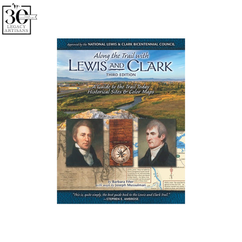 Along the Trail with Lewis and Clark by Barbara Fifer