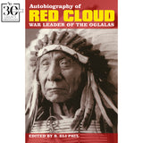 Autobiography of Red Cloud: War Leader of the Oglalas