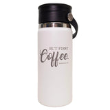 But First Coffee Bozeman 16 oz Wide Mouth Flex Tumbler with Sip Lid by Hydro Flask