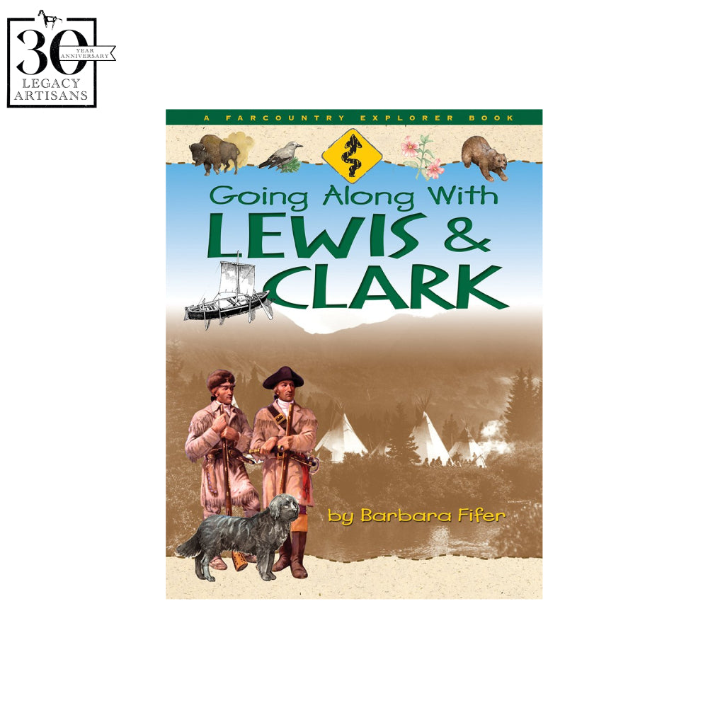 Going Along with Lewis and Clark by Barbara Fifer