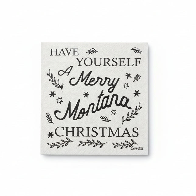 Decorative sign with text 'Have Yourself A Merry Montana Christmas' on a white background