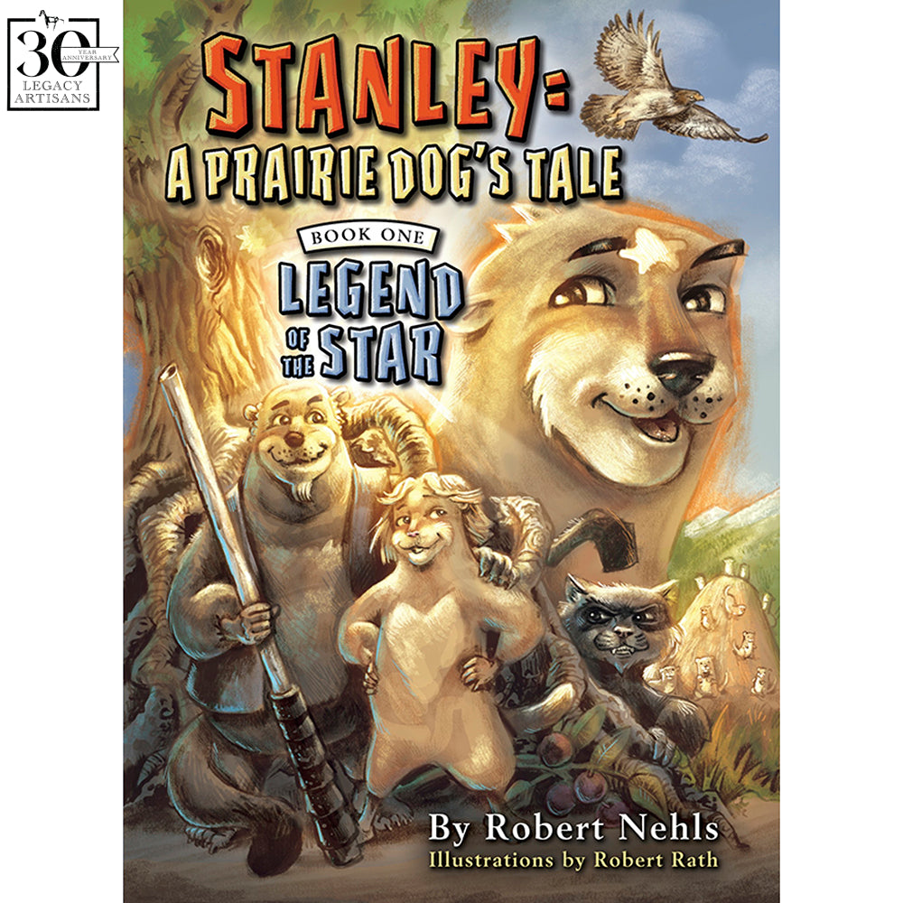Stanley: A Prairie Dog's Tale by Robert Nehls