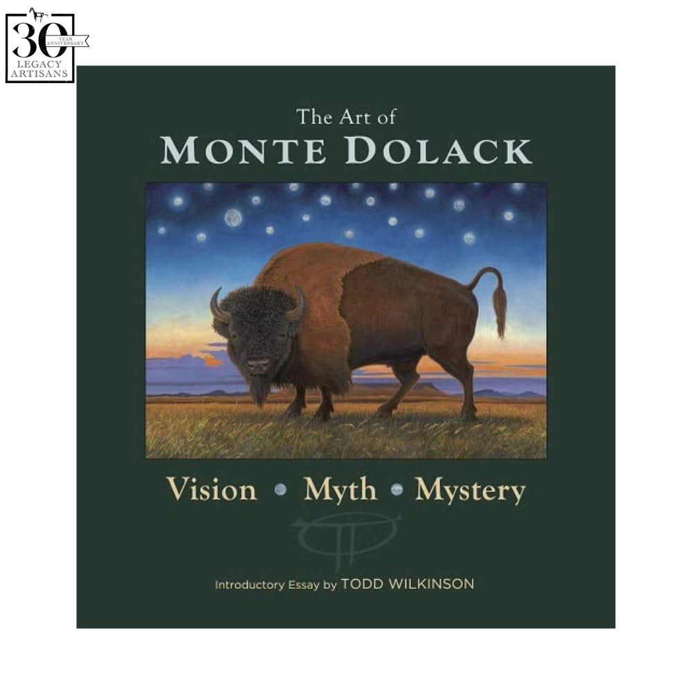 The Art of Monte Dolack with forward by Todd Wilkinson