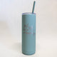 Blue tumbler with 'just hike and be happy' text on a white background