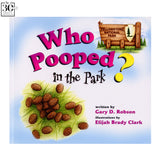 Who Pooped in the Park? by Gary D. Robson