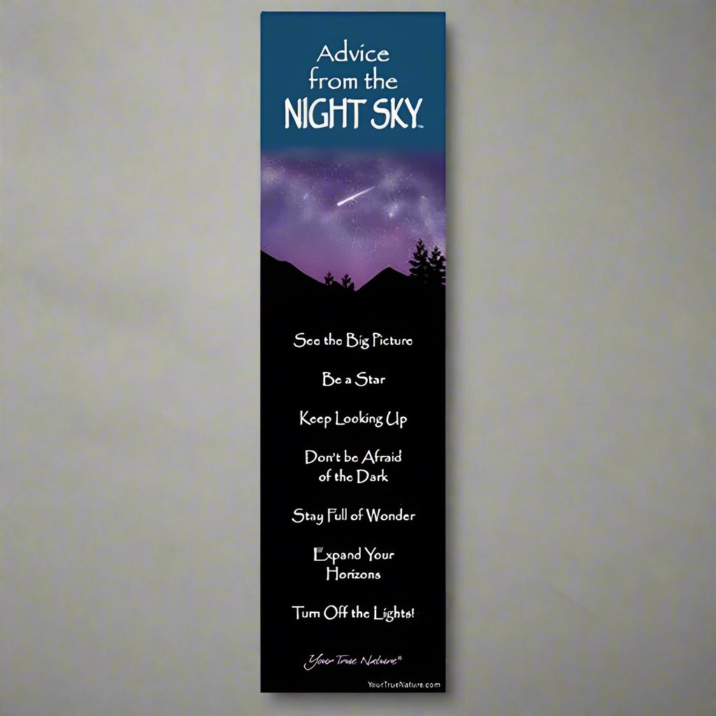 Advice from the Night Sky Bookmark by Your True Nature