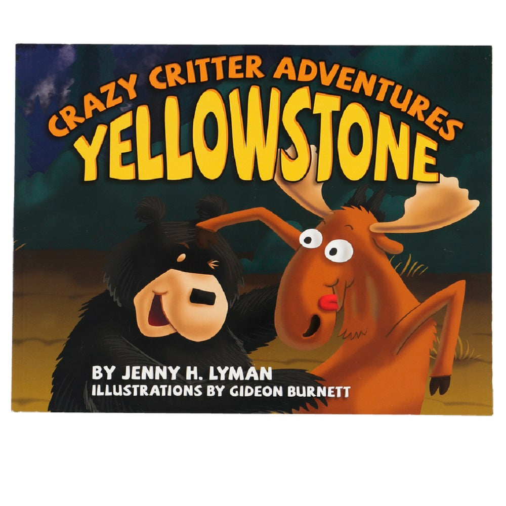 Crazy Critter Adventure in Yellowstone Book by Lazy One