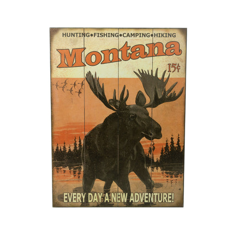 The Montana Moose Every Day A New Adventure Sign by Meissenburg Designs is a beautiful and rustic sign that is perfect for any Montana enthusiast!