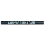 Gonna Camp Shelf Plaque