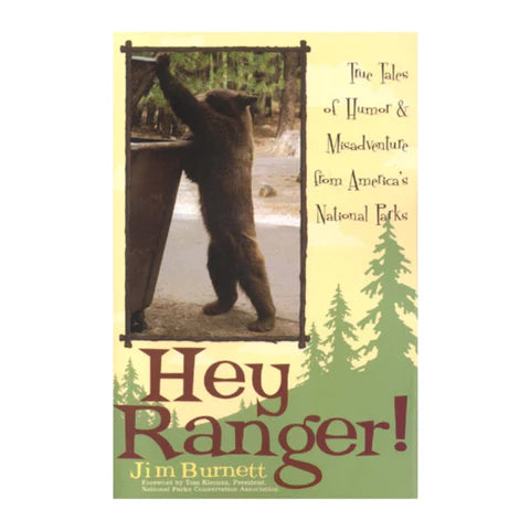 Hey Ranger: Tales of Humor by Jim Burnett