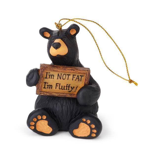Bearfoots I'm Not Fat, I'm Fluffly Ornament by Big Sky Carvers