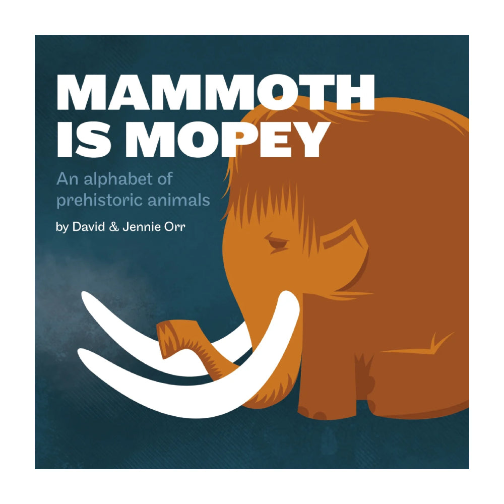 Mammoth is Mopey by David & Jennie Orr