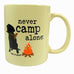 Never Camp Alone Mug by Dog is Good