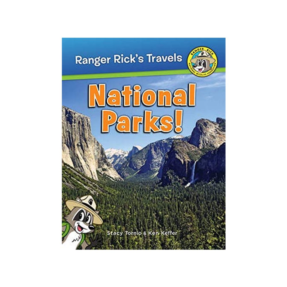 Ranger Rick's Travels: National Parks by Stacy Tornio and Ken Keffer - kids books