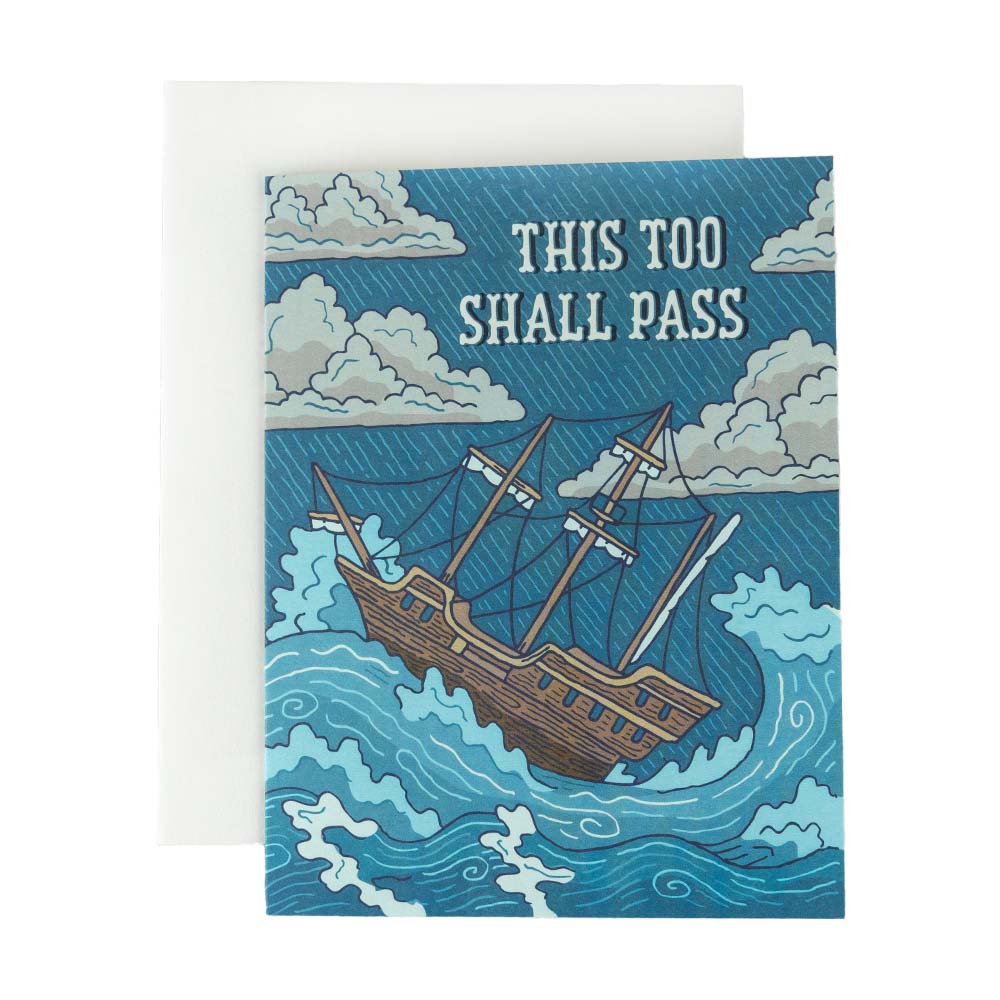 The Shall Pass Card by Noteworthy Paper & Press is a beautiful representation of a temporary hardship, a ship caught in a storm being a great example.