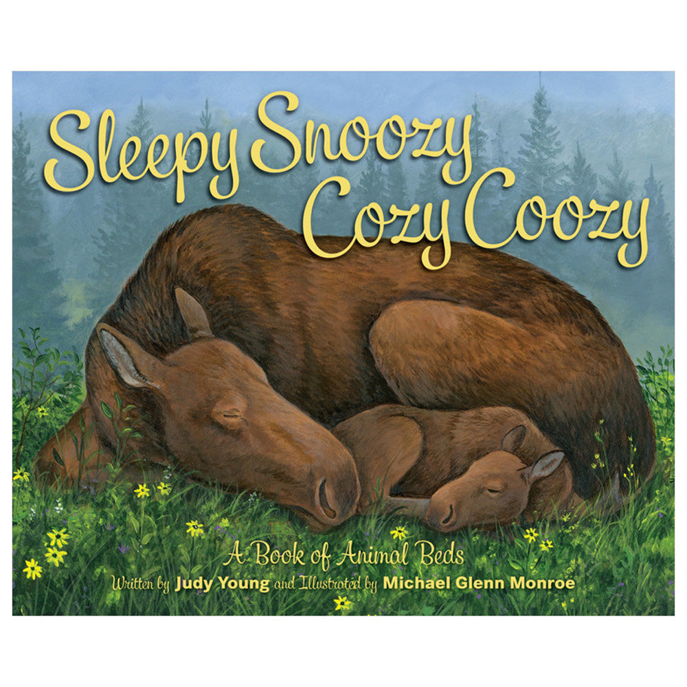 Sleepy Snoozy Cozy Coozy Animals by Sleeping Bear Press
